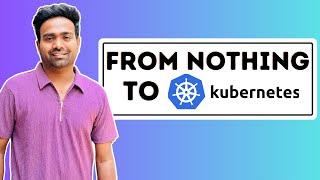 Designing Kubernetes Implementation from Scratch to Production