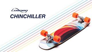 The Chinchiller | Loaded Board Breakdown