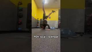 POV: The Local Crackhead #gym #short #shorts