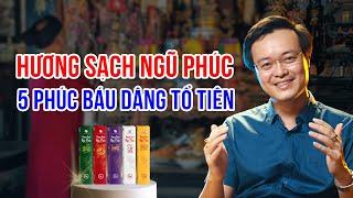 Hương sạch ngũ phúc, 5 phúc báu dâng tổ tiên | Phong Thủy Tam Nguyên