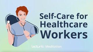 Self-Care Meditation for Busy Medical Students & Professionals ‍️