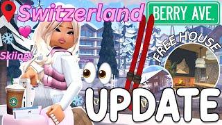 *SWITZERLAND LOCATION* SKIING, FREE HOUSE, NEW APARTMENTS & HOTELS, NEW ITEMS & MORE!! BERRY AVENUE