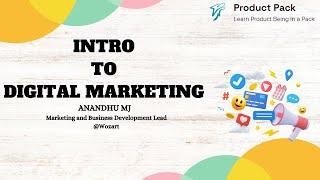 Intro to Digital Marketing | Anandhu MJ | The Product Pack