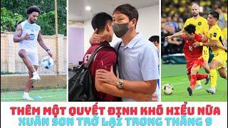 Xuân Son tập với bóng - Đội tuyển Việt Nam lại có quyết định khó hiểu