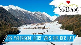 Das Dorf Vals aus der Vogelperspektive ️ Ferienregion Gitschberg-Jochtal ️ Urlaub in Südtirol