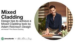 Adam Robinson | Mixed Cladding | Hardie™ Fine Texture Cladding