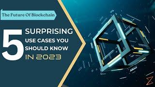 5 Surprising Blockchain Use Cases That You Should Know In 2023 |  Blockchain Company | #Calibraint