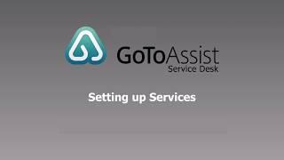 GoToAssist Service Desk Setting up a Service