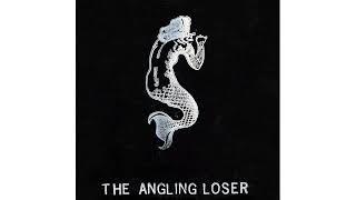 The Angling Loser (2025)