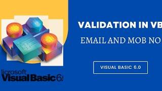 How To validate email and mobile number in vb6.0//visual basic tutorial/simple code