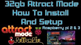 32gb Attract Mode How To Install And Setup On Raspberry pi 2 Or 3