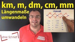 Maßeinheiten: km, m, dm, cm, mm - Längenmaße umwandeln | Lehrerschmidt - einfach erklärt!