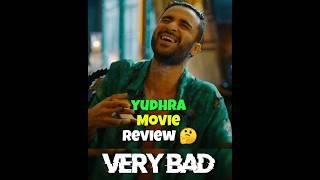 Yudhra movie review #short #raghavjuyal #sidhantchaturvedi #yudhra