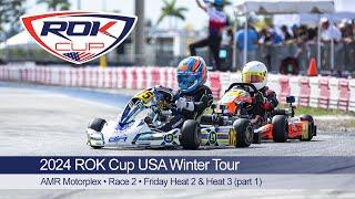 2024 ROK Cup USA Winter Tour Race 2 - Friday Heat 2 and Heat 3 (part 1)