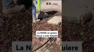 La NASA se quiere llevar a este Albañil #construccion #ingenieria #arquitectura #construction