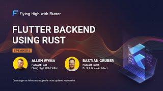 Flutter Backend using Rust - Flying High with Flutter #32