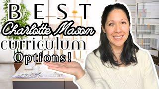 Best Charlotte Mason Homeschool Curriculum Options in 2024-2025