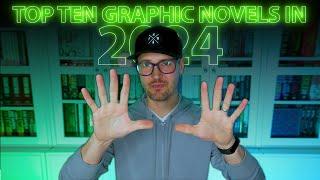 The Top 10 Graphic Novels I Read in 2024 That You Need to Read!