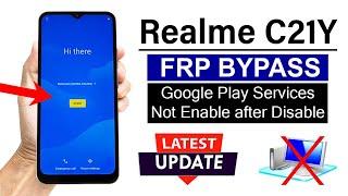 Realme C21Y : FRP Bypass (without pc) | Google Play Services Not Enable after Disable (100% Work)