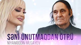 Niyaməddin Musayev — Səni Unutmaqdan Ötrü