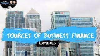 Sources of Business Finance Explained | Bank Loans, Trade Credit, Share Capital, Overdrafts & More