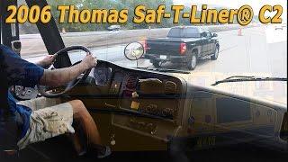 Driving 2006 Thomas Saf-T-Liner® C2 with MBE OM906LA  [BUS #0416]