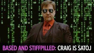 Craig Wright at CoinGeek: BASED & STIFFPILLED