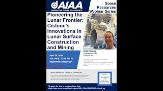 AIAA Space Resources Webinar - April 2024