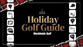 Worldwide Golf Holiday Gift Guide