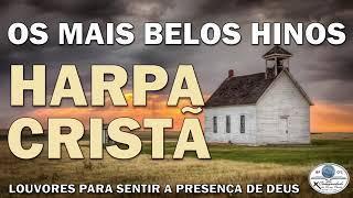 Harpa cristã os mais belos hinos, que nós aproxima de Deus 