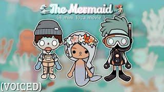 THE MERMAID ‍️ ( A mini Toca Movie ) *VOICED* l Itz Toca Naomi l Toca Life World l