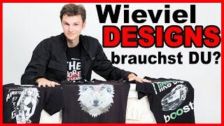 T Shirt Business - Wie viele Designs braucht man eigentlich?