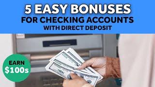 5 EASY Bank Bonuses for Checking Accounts with DIRECT DEPOSIT in 2024 |Best Checking Account Bonus