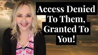 Access Denied To Them, Granted To You! Prophetic Word #blessed