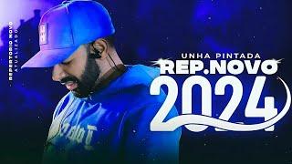 UNHA PINTADA DEZEMBRO 2024 ( MÚSICAS NOVAS ) - UNHA PINTADA REPERTÓRIO NOVO ÚLTIMA NOITE