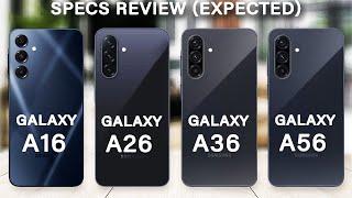 Samsung Galaxy A16 Vs Galaxy A26 Vs Galaxy A36 Vs Galaxy A56 Specs Review