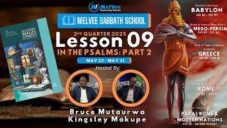 MelVee Sabbath School Lesson 9 | In the Psalms: Part 2 | Q2 2025
