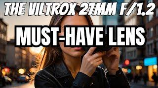 Viltrox 27mm f/1.2 Lens Review