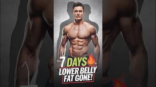 LOWER BELLY FAT will go in 7 days!  #healthytips #shortsfeed #fatloss