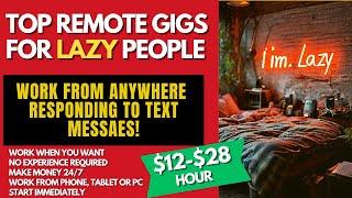 Top Remote Gigs for Lazy People  Work from Anywhere