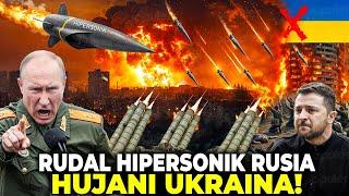 DARATAN UKRAINA DIPENUHI LEDAKAN RUDAL HIPERSONIK! Serang  Dahsyat Rusia Mengakhiri Harapan Zelensky