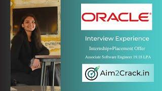 Oracle Interview experience|2023 | Associate software Engineer | 19.18 LPA | Pihu | Aim2Crack