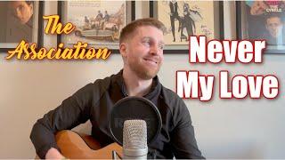 Never My Love - The Association (cover)