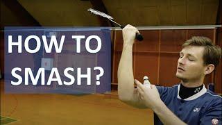 How To Hit a POWERFUL SMASH in Badminton?