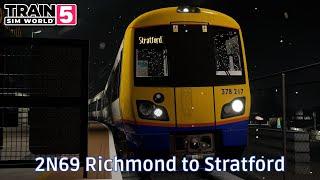 2N69 Richmond to Stratford - Mildmay Line - Class 378 - #TrainSimWorld5