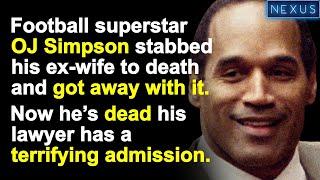 OJ Simpson's Darkest Secret