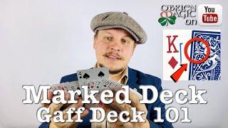 Marked Deck // Gaff Decks 101 // Advice for Magicians