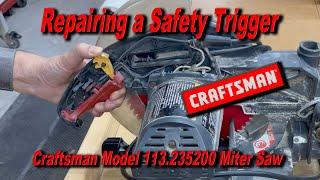 Repairing a Worn Miter Saw Trigger Switch - Craftsman Model 113.235200