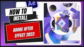 How to Install Adobe After Effect 2023 | Full Installation without error | #adobe #tech