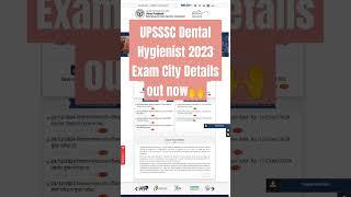 UPSSSC Dental Hygienist 2023 Exam City Details out now